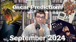 Oscars Predictions September 2024Still Need To See A Lot Of These Films [upl. by Ahcropal]