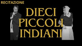 RECITAZIONE Dieci piccoli indiani [upl. by Aztinaj860]