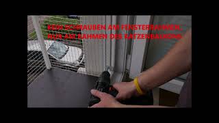 Montage eines Katzenbalkons am Fenster ohne bohren am oder im Fensterrahmen [upl. by Berget]