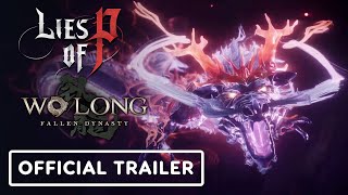 Lies of P x Wo Long Fallen Dynasty  Official Collaboration Trailer [upl. by Ivatts930]