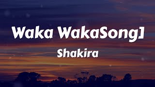 Shakira  Waka Waka This Time for Africa The Official 2010 FIFA World Cup TM Song Lyrics [upl. by Fineberg]