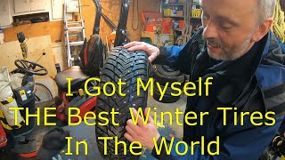 I Got Myself THE Best Winter Tires In The World [upl. by Aljan]