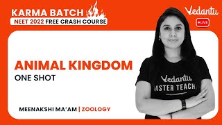 Animal Kingdom Class 11 One Shot  NEET 2022 Free Crash Course  NEET Biology  Meenakshi Maam [upl. by Fin302]