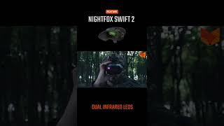 Nightfox  Swift 2 🌃 Dual Infrared LEDs 850nm amp 940nm [upl. by Jestude]