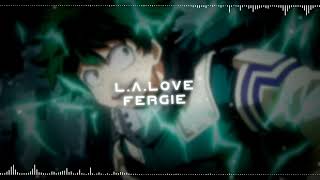 lalove  fergie edit audio [upl. by Meekahs]