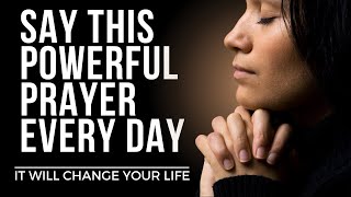 Say This EVERYDAY for Gods Blessings  Powerful Daily Prayer Inspirational amp Motivational Video [upl. by Shifra]