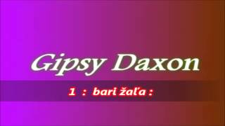 Gipsy Daxon 1 bari žaľa 1998 [upl. by Folsom]