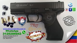 Pistola Traumática Blow TR17 9mm Arme Desarme y Ensayo WhatsApp 3125286943 Airguns Colombia [upl. by Schaffer225]