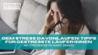 Dem Stress davonlaufen Tipps für gestresste Läuferinnen  ACHILLES RUNNING Podcast [upl. by Anikehs]