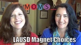 LAUSD Magnet Choices  LAUSD Explainer 1 [upl. by Llenod284]