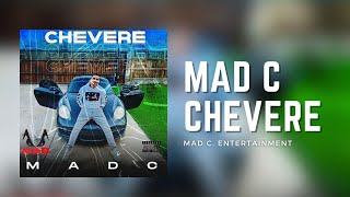 quotMad C  CHEVERE Audio Oficialquot [upl. by Rebmyt]