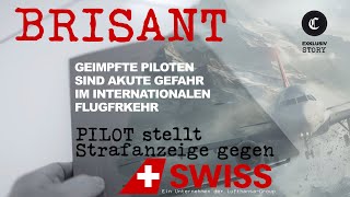 Exklusiv Pilot stellt Strafanzeigen gegen Airline wegen geimpften Piloten  auch in Den Haag [upl. by Evelin11]