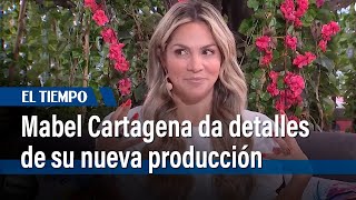 Mabel Cartagena da detalles sobre su nueva producción ‘Tu casa tu hogar’  El Tiempo [upl. by Anasiul401]