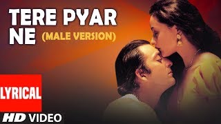 Tere Pyar Ne Male Version Lyrical Video  VaastavThe Reality  Kumar Sanu  Sanjay Dutt Namrta [upl. by Zebapda970]