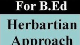 Lesson plan Herbartian approach with example beddetailing [upl. by Bonis]