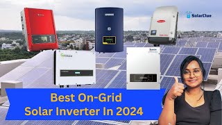 Best On Grid Solar Inverter In 2024 In India [upl. by D'Arcy]