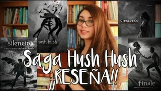 Reseña Saga Hush Hush de Becca Fitzpatrick  Arcades Books [upl. by Caffrey]