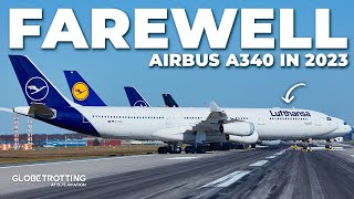 FAREWELL  Airbus A340 In 2023 [upl. by Lunn]