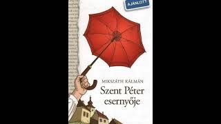 Szent Péter esernyője 0305 rész Hangoskönyv [upl. by Duke]