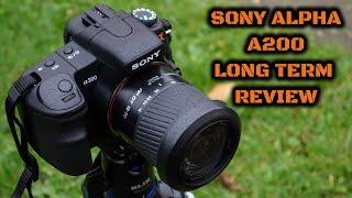 Sony Alpha A200 Long Term Review [upl. by Avaria]