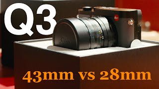 Leica Q3 43mm vs 28mm  which one is better [upl. by Fitzhugh]