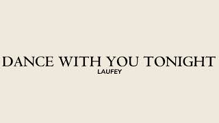 Laufey  Dance with you tonight lyrics [upl. by Eric]