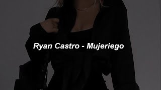 Ryan Castro  Mujeriego 🔥 LETRA [upl. by Milks]