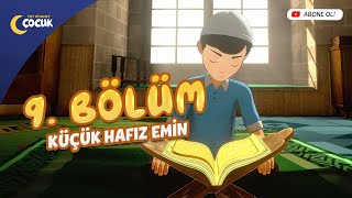 Küçük Hafız Emin  9 Bölüm [upl. by Kinsley]