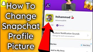 How To Change Snapchat Profile Picture 2023 [upl. by Ykcub205]