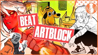 HOW ARTISTS CAN BEAT ART BLOCK  Artcast 4 [upl. by Oswal563]