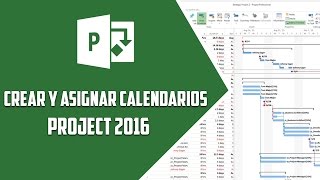 Project 2016– Crear y asignar calendarios  Video 4 [upl. by Zashin]