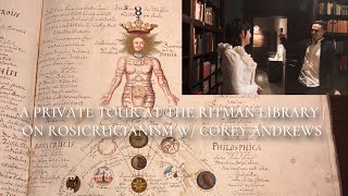 VISITING THE RITMAN LIBRARY  A private tour on Rosicrucianism w Corey Andrews [upl. by Kado]