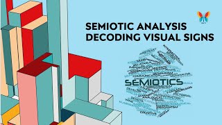 Semiotic Analysis Decoding Visual Signs  Semiotic Class  3 [upl. by Prince]