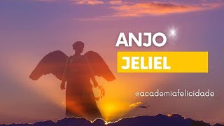 ANJO JELIEL  ANJOS  MANTRA  ANJO DO DIA [upl. by Suitangi]