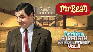 Bully SE Mr Bean Testing Strength Crossover Vol 1 [upl. by Nylidnam355]