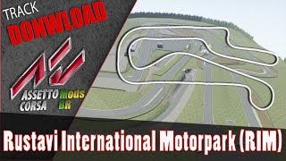 DOWNLOAD Assetto Corsa  Rustavi International Motorpark RIM Track Mod  1 Lap [upl. by Lenard384]