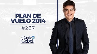 Dante Gebel 287  Plan de vuelo 2014 [upl. by Fan]