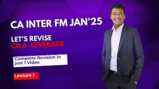 CA INTER  LEVERAGE REVISION  NEW SYLLABUS  EXCLUSIVELY FOR JAN25  BY CA ANIRUDH SINGHANIA [upl. by Max]