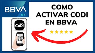 😱😉😊COMO ACTIVAR CODI EN BBVA😊 [upl. by Maddi]