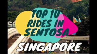 Top 10 Rides In Sentosa Island Singapore [upl. by Lindly332]