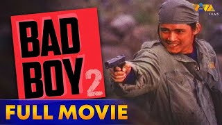 Bad Boy 2 Full Movie HD  Robin Padilla [upl. by Nina]