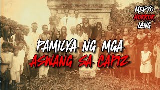 PAMILYA NG ASWANG SA CAPIZ  PINOY TRUE HORROR STORY  MEDYO HORROR LANG [upl. by Waine]