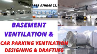 BASEMENT VENTILATION II CAR PRKING VENTILATION DESIGNING amp DRAFTING IIAS PER ACTUAL PRACTICE II [upl. by Bo]