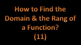 Domain and Rang 11 the range of a function Part 4 Analytically and Graphically Examples [upl. by Ecyob801]