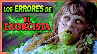 LOS ERRORES de EL EXORCISTA  Errores de películas Crítica Review Resumen [upl. by Terle]