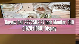 Review Dell S2725HS 27 Inch Monitor FHD 1920x1080 Display 100Hz Refresh Rate 15001 Contrast Ra [upl. by Sukul]