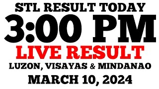 STL Result Today 3PM Draw March 10 2024 STL Luzon Visayas and Mindanao LIVE Result [upl. by Cohberg]