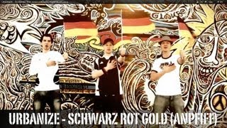 URBANIZE  Schwarz Rot Gold 2 WM Song prod ArrEss [upl. by Arelus]