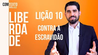 Lição Jovem 10  Contra a escravidão Lição da Escola Sabatina 1T 2024 ComTexto Bíblico [upl. by Krenn252]