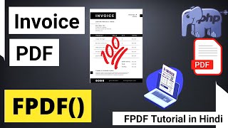 PHP Invoice Using FPDF  How To Make Invoice in PHP  Invoice Using FPDF  FPDF Tutorial in Hindi [upl. by Dnalloh803]